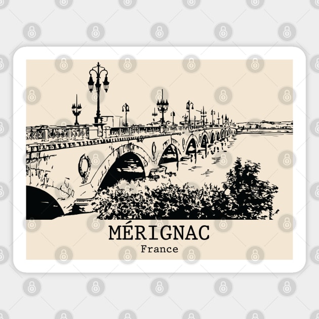 Mérignac - France Magnet by Lakeric